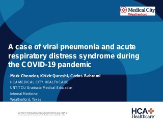 A Case of Viral Pneumonia and Acute Respiratory Distress Syndrome During the COVID-19 Pandemic