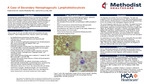 A Case of Secondary Hemophagocytic Lymphohistiocytosis by Nafis Deen, Sarita Thanedar, and Aaron De La Cruz