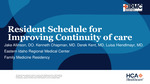 Resident Schedule for Improving Continuity of Care