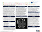 Posterior Reversible Encephalopathy Syndrome: A Case of Elevated Blood Pressure and New Seizure Onset Post Nephrectomy by Jessica Bautista, Kyle Adkins, and Lisa Gieseke