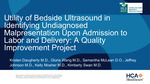 Utility of Bedside Ultrasound in Identifying Undiagnosed Malpresentation Upon Admission to Labor and Delivery: A Quality Improvement Project