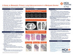 A Study on Metastatic Primary Lung Adenocarcinoma in a Marijuana Smoker by Sarah Hendee, Cristina Lee, Maria Aguirre, and Dmitriy Scherbak
