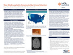 West Nile Encephalitis Complicated by Urinary Retention by Morgan Reich, Sabra Rahme, Mattie Brand, and Jordan Conley