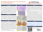 Mesonephric-Like Carcinoma of the Endometrium in a 73-Year-Old Female by Cameron Summers-Powell, Carina Ferraris, Zoyla Almeida, Susana Ferra, and Mirza Baig