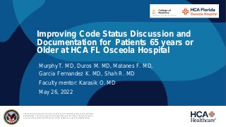 Improving Code Status Discussion and Documentation for Patients 65 years or Older at HCA FL Osceola Hospital