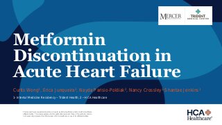 Metformin Discontinuation in Acute Heart Failure