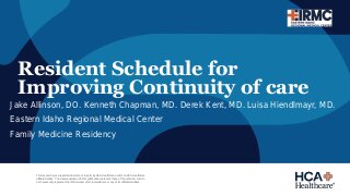 Resident Schedule for Improving Continuity of Care
