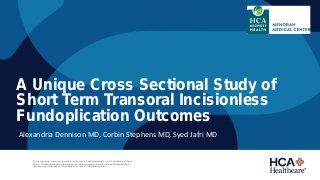 A Unique Cross-Sectional Study of Short-Term Transoral Incisionless Fundoplication Outcomes