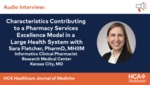 Characteristics Contributing to a Pharmacy Services Excellence Model in a Large Health System with Dr. Sarah Fletcher