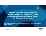 Baseline Right Ventricular-Pulmonary Arterial Coupling as a Predictor of Clinical Outcomes in Endobronchial Valve Therapy for Advanced Emphysema