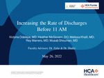 Increasing the Rate of Discharges Before 11 AM by Victoria Odeleye, Heather McGovern, Melissa Khalil, Rey Marrero, Musab Shouman, Zeeshan Zafar, and Joshua Shultz