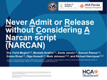 Never Admit or Release without Considering A Narcan script (NARCAN)