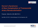 Horner’s Syndrome, a Rare Complication of Transcarotid Artery Revascularization by Mollie Ahn, April Miller, Shonda Banegas, and Edic Stephanian