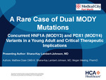 Concurrent HNF1A (MODY3) and PDXI (MODY4) Variants in a Young Adult and Critical Therapeutic Implications