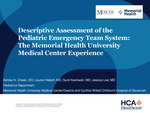 Descriptive Assessment of the Pediatric Emergency Team System: The Memorial Health University Medical Center Experience by Ashley Cheek, Lauren Hebert, Sunil Keshwah, and Jessica Lee