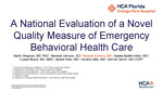 A National Evaluation of a Novel Quality Measure of Emergency Behavioral Health Care.