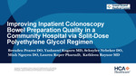 Improving Inpatient Colonoscopy Bowel Preparation Quality in a Community Hospital via Split-Dose Polyethylene Glycol Regimen