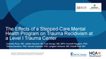 The Effects of a Stepped-Care Mental Health Program on Trauma Recidivism at a Level I Trauma Center