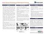 Celiac Disease Presenting as Pathological Fractures by Xiomara Ospina Restrepo and Rena Mehta
